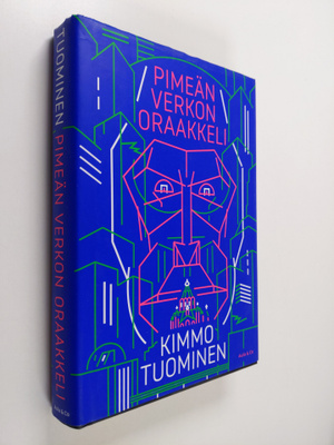 Kimmo Tuominen : Pimeän verkon oraakkeli