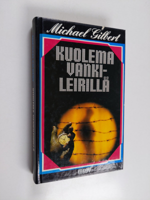 Michael Gilbert : Kuolema vankileirillä