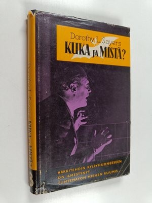 Dorothy L. Sayers : Kuka ja mistä?