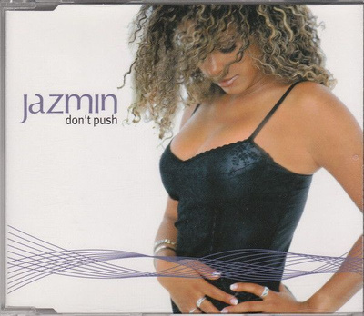 Jazmin • Don't Push CD Maxi-Single