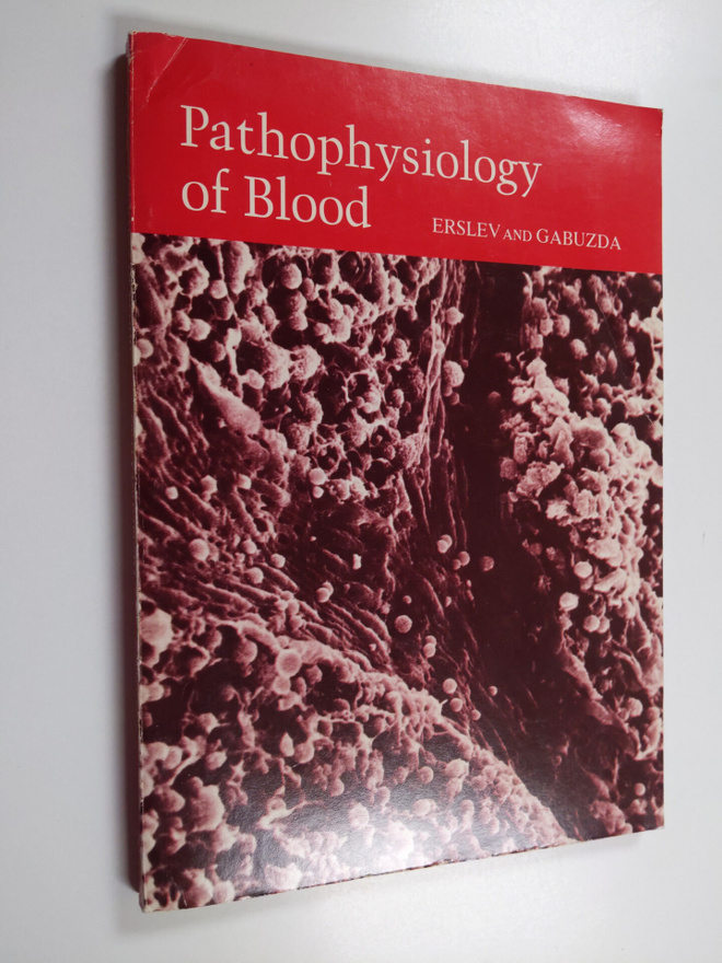 Allan J. Erslev : Pathophysiology of blood