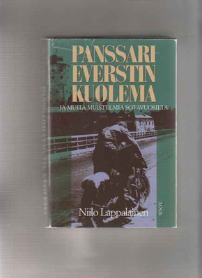 Lappalainen,Niilo: Panssarieverstin kuolema, WSOY 1995, skp.