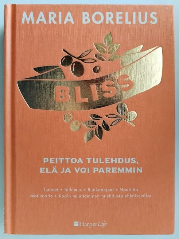 Borelius: Bliss - Peittoa tulehdus, elä ja voi paremmin