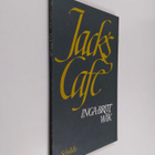 Inga-Britt Wik : Jack's cafe - pikkukuva 1
