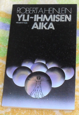 Robert A. Heinlein: Yli-ihmisen Aika