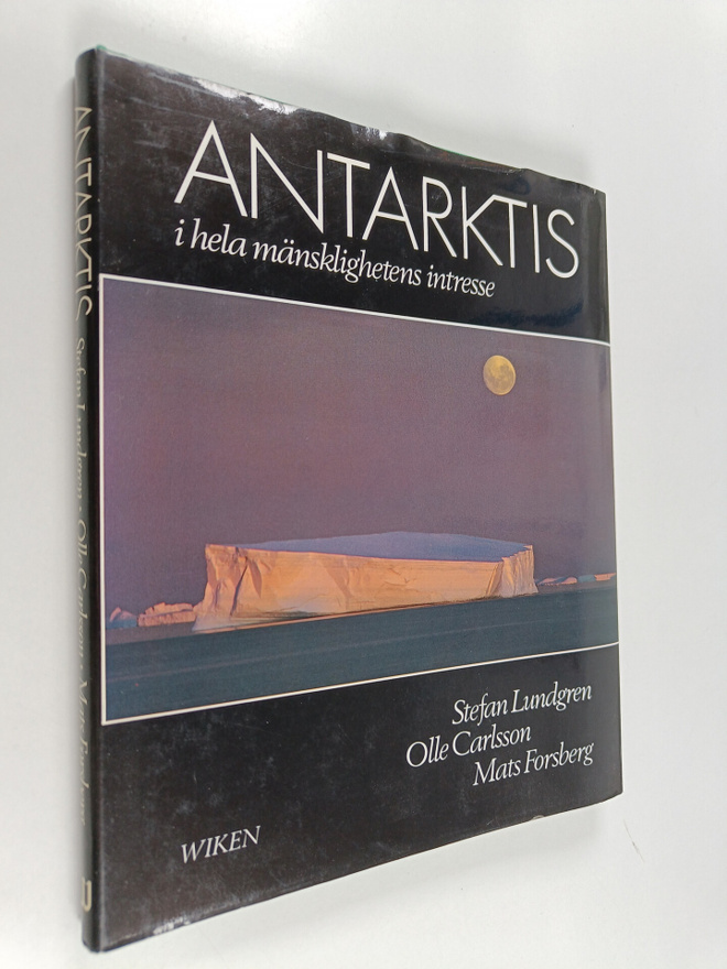 Stefan Lundgren : Antarktis : i hela mänsklighetens intresse