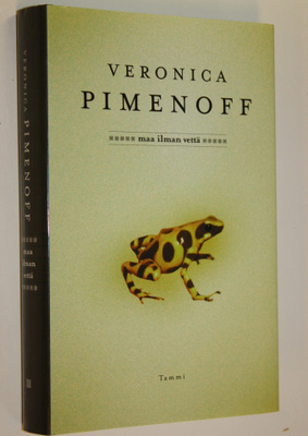 Veronica Pimenoff : Maa ilman vettä