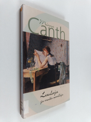 Minna Canth : Laulaja ja muita novelleja