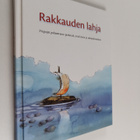 Rakkauden lahja : piispojen puheenvuoro perheestä, avioli... - pikkukuva 1