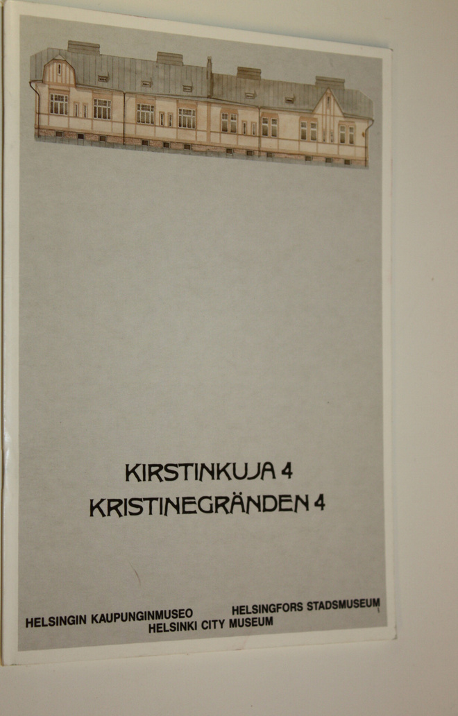 Tiina Heino : Kirstinkuja 4 : työväenasuntomuseo = Kristi...
