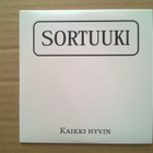 Sortuuki - Kaikki Hyvin CDS - pikkukuva 1
