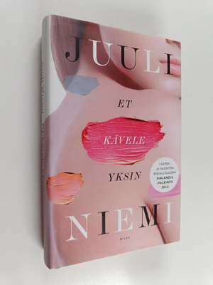 Juuli Niemi : Et kävele yksin