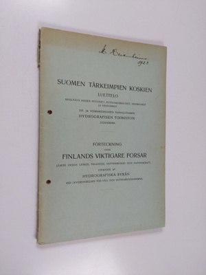 Suomen tärkeimpien koskien luettelo : sisältävä niiden pi...