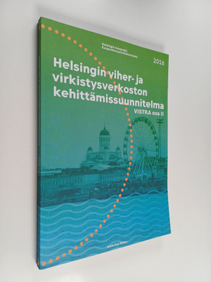 Maria Jaakkola : Helsingin viher- ja virkistysverkoston k...