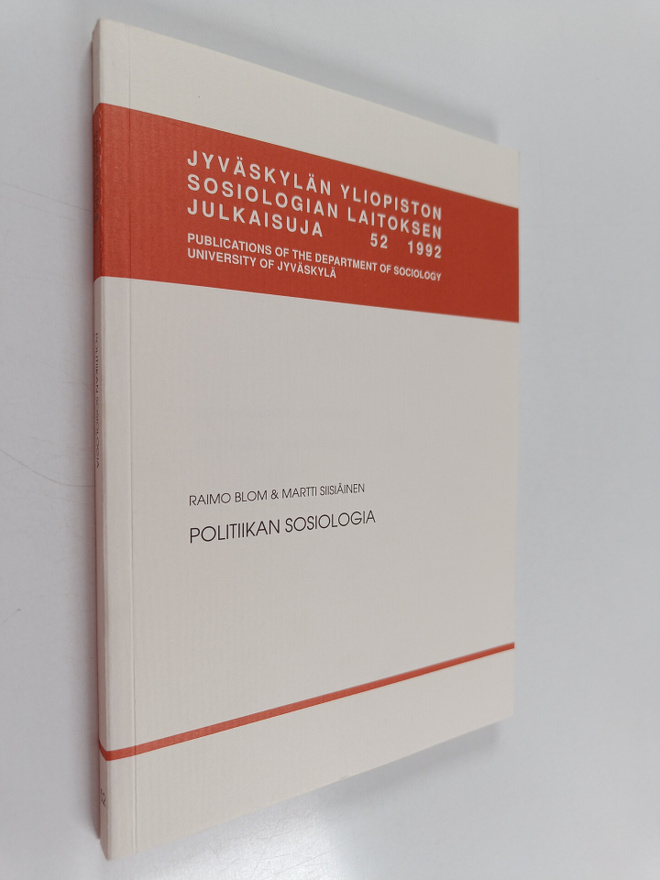 Raimo Blom : Politiikan sosiologia