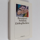 Bernhard Schlink : Liebesfluchten : geschichten - pikkukuva 1