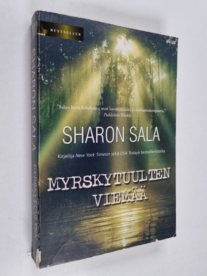 Sharon Sala : Myrskytuulten viemää
