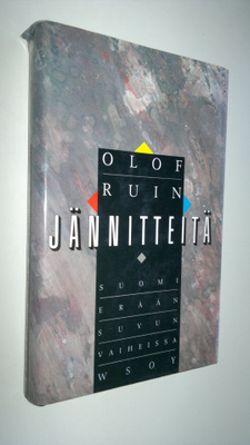 Olof Ruin : Jännitteitä : Suomi erään suvun vaiheissa