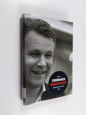 Raimo Summanen : Meidän päivä : valmentamisen vaikea taito