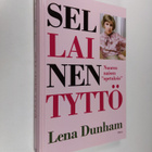 Lena Dunham : Sellainen tyttö : nuoren naisen opetuksia - pikkukuva 1