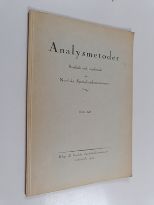Analysmetoder : samlade och utarbetade av Nordiska Specia...