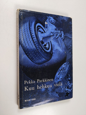 Pekka Parkkinen : Kuu hehkuu vielä