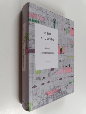 Meri Kuusisto : Vuosi tavaratalossa : romaani