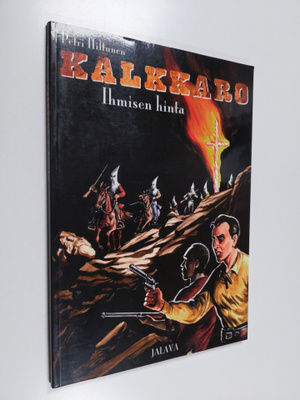 Petri Hiltunen : Ihmisen hinta - Kalkkaro 2