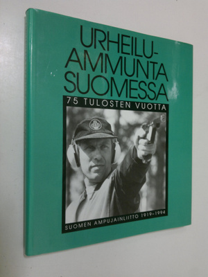 Urheiluammunta Suomessa : 75 tulosten vuotta : Suomen amp...