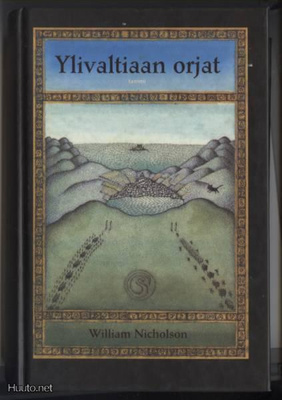 William Nicholson: Ylivaltiaan orjat