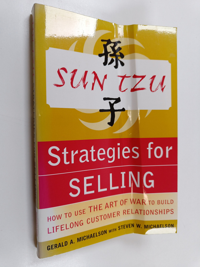Gerald A. Michaelson : Sun Tzu strategies for selling : h...