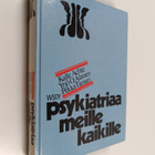 Kalle ym. (toim.) Achte : Psykiatriaa meille kaikille - pikkukuva 1