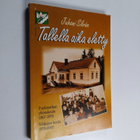 Juhani Silvan : Tallella aika eletty ; Puolimatkan yhteis... - pikkukuva 1