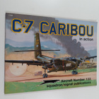 Wayne Mutza : C-7 Caribou in Action - pikkukuva 1