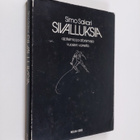 Simo Sakari : Sivalluksia : ajatelmia ja aforismeja vuosi... - pikkukuva 1