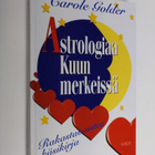 Carole Golder : Astrologiaa kuun merkeissä : rakastavaist... - pikkukuva 1