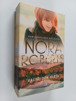 Nora Roberts : Valheiden virta