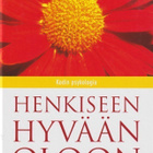 Antti Mattila (toim.): Henkiseen hyvään oloon - pikkukuva 1