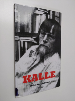 Harri Kumpulainen : Kalle : Kaarlo Isotalo, kirjailija - ...