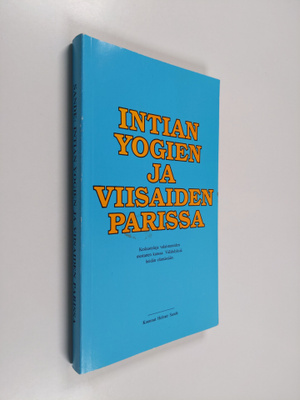 Helmer (koonnut) Sande : Intian yogien ja viisaiden parissa