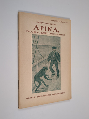 Henry Drummond : Apina, joka ei ottanut kuollakseen : ker...