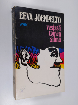Eeva Joenpelto : Vesissä toinen silmä