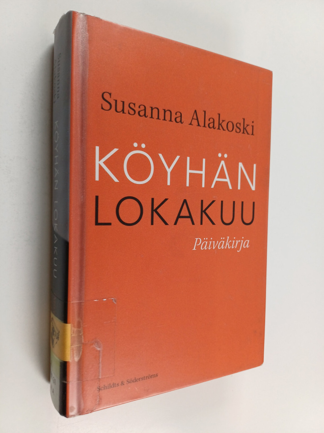 Susanna Alakoski : Köyhän lokakuu : päiväkirja