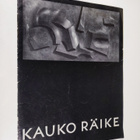 Kauko Räike : Kauko Räike - pikkukuva 1