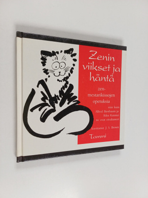 Alfred Birnbaum : Zenin viikset ja häntä : zen-mestarikis...
