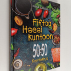 Nina Sarell : Fiftaa itsesi kuntoon : 50:50 keittokirja - pikkukuva 1