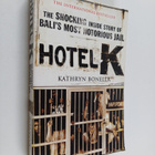 Kathryn Bonella : Hotel K - The Shocking Inside Story of ... - pikkukuva 1