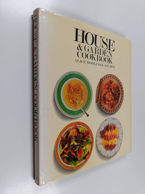 Alice Wooledge Salmon : House & Garden Cookbook