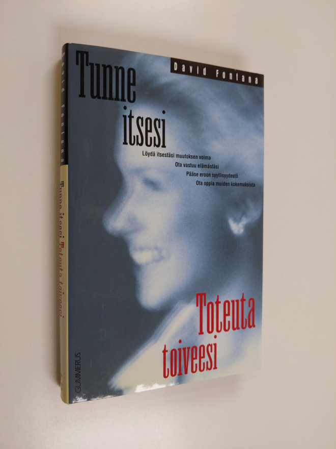 David Fontana : Tunne itsesi, toteuta toiveesi