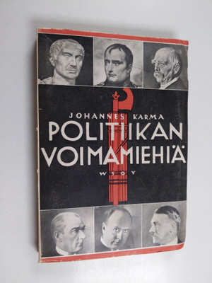 Johannes Karma : Politiikan voimamiehiä